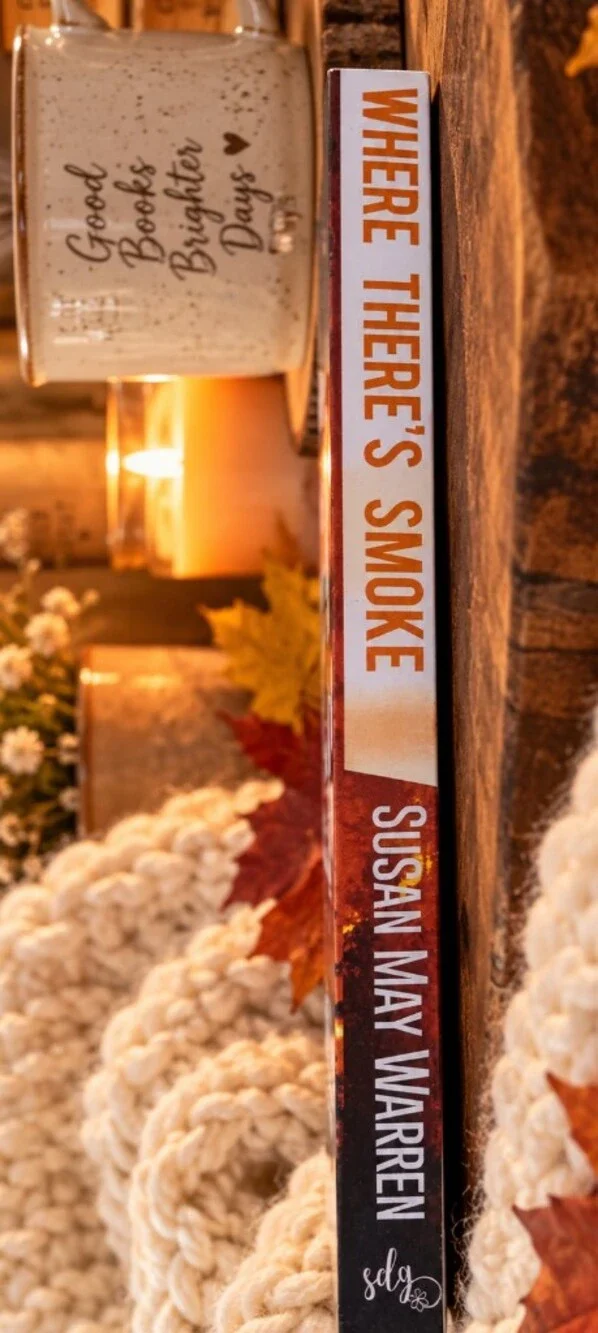 Where There's Smoke by Susan May Warren